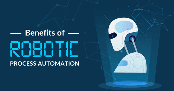 Intellectual Robotic Process Automation- Benefits & Use Cases 1 benefits_of_RPA