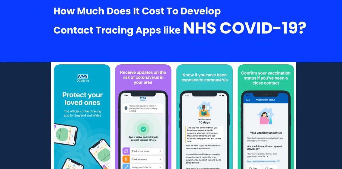Cost To Develop Contact Tracing Apps like NHS COVID-19