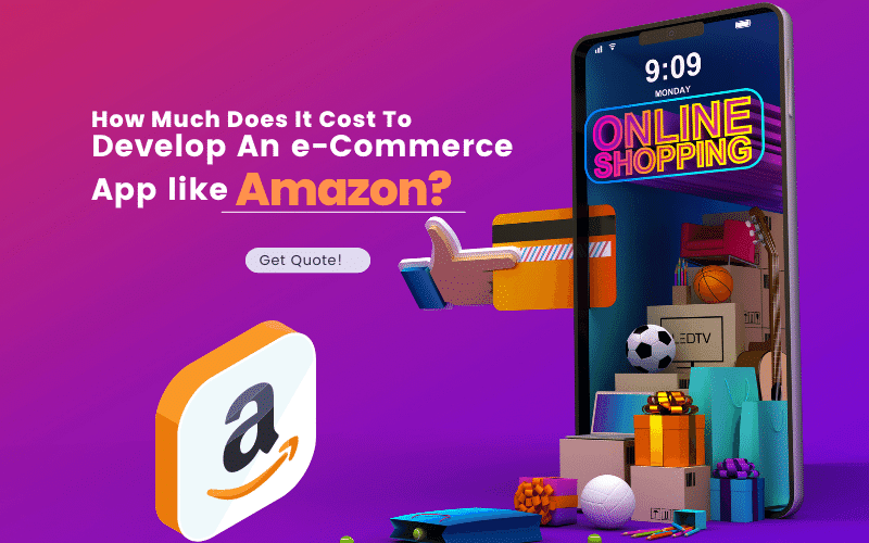 Cost-To-Develop-An-e-Commerce-App-like-Amazon Cost To Develop An e-Commerce App like Amazon