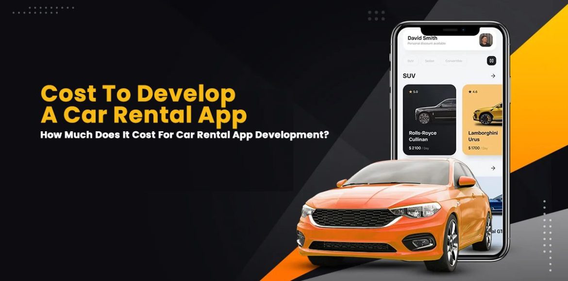 How-Much-Does-It-Cost-For-Car-Rental-App-Development