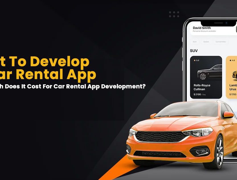 How-Much-Does-It-Cost-For-Car-Rental-App-Development How-Much-Does-It-Cost-For-Car-Rental-App-Development