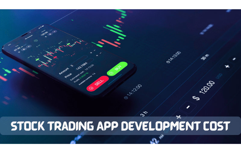 Stock-Trading-App-Development-Cost Stock-Trading-App-Development-Cost