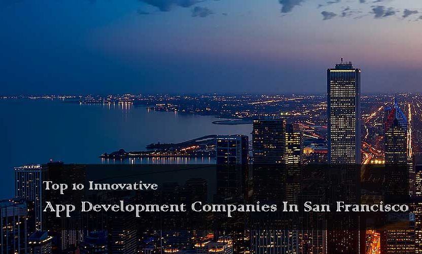 Top-10-Mobile-App-Development-Companies-In-san-francisco Top-10-Mobile-App-Development-Companies-In-san-francisco