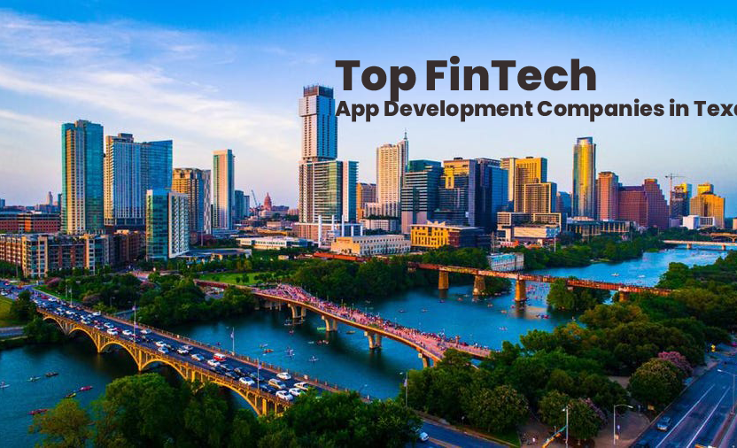 Top FinTech Mobile App Development Companies in Texas Top FinTech Mobile App Development Companies in Texas