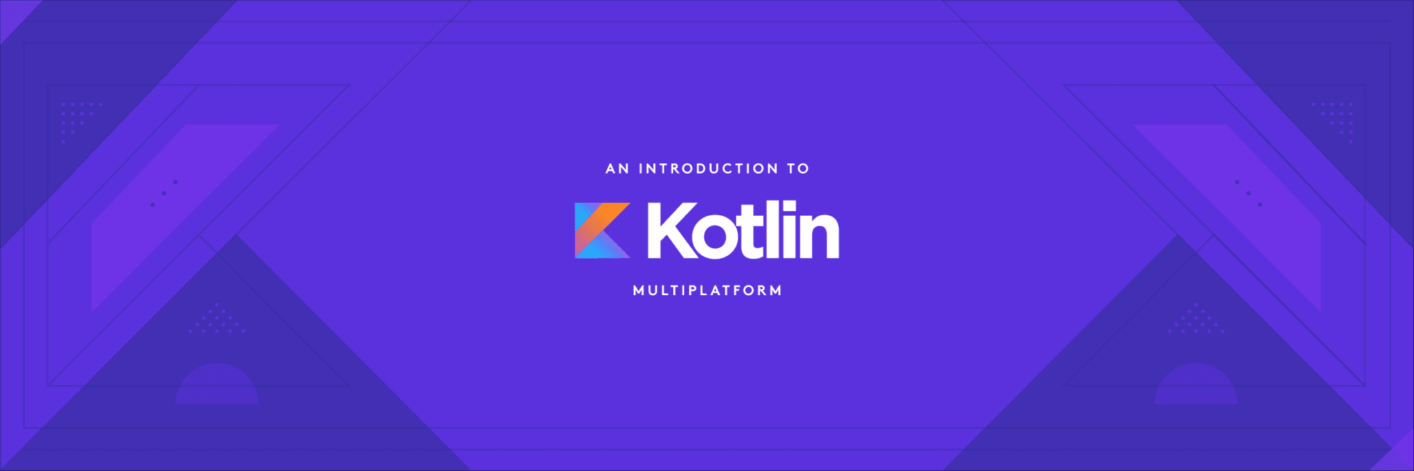 Kotlin Multiplatform Has Become Trend For Cross-Platform App Development 1 Kotlin multiplatform